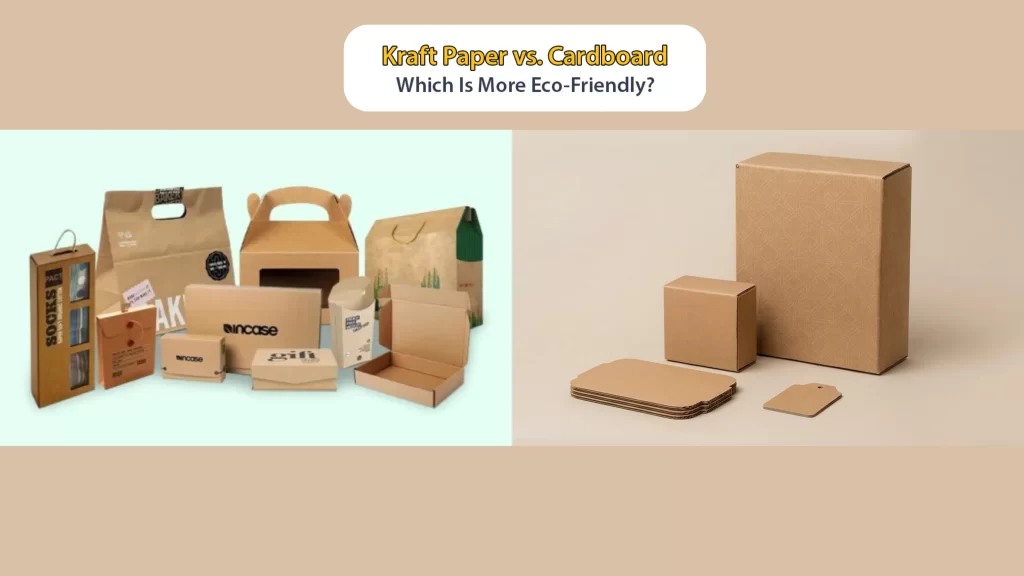 Kraft vs Cardboard